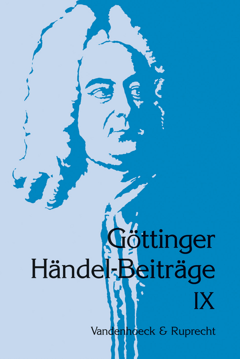 Göttinger Händel-Beiträge, Band 9 - 