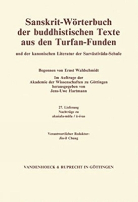 Sanskrit-Wörterbuch der buddhistischen Texte aus den Turfan-Funden. Lieferung 22 - 
