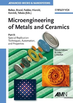 Microengineering of Metals and Ceramics - 