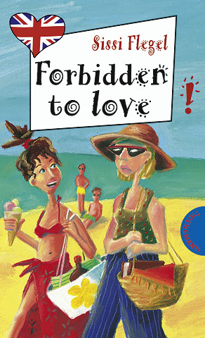 Forbidden to Love - Sissi Flegel