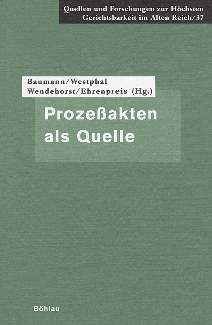 Prozeßakten als Quelle - 