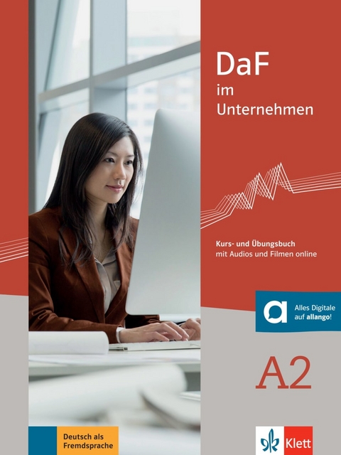 DaF im Unternehmen A2 - Regine Grosser, Claudia Hanke, Viktoria Ilse, Klaus Mautsch, Ilse Sander, Daniela Schmeiser