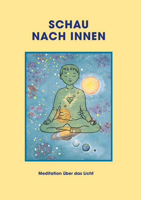 Schau nach innen! -  Sathya Sai Baba