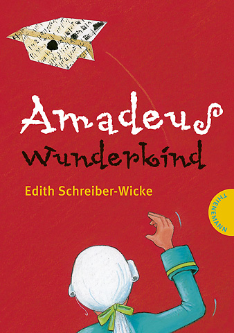 Amadeus Wunderkind - Edith Schreiber-Wicke