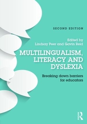 Multilingualism, Literacy and Dyslexia - 