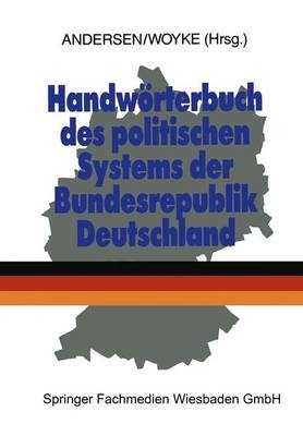 Handwörterbuch des politischen Systems der Bundesrepublik Deutschland - 