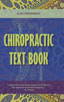 Chiropractic Text Book - R W Stephenson