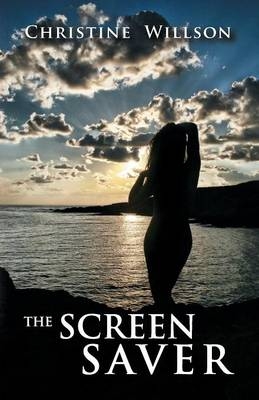 The Screen Saver - Christine Willson