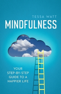 Mindfulness - Tessa Watt