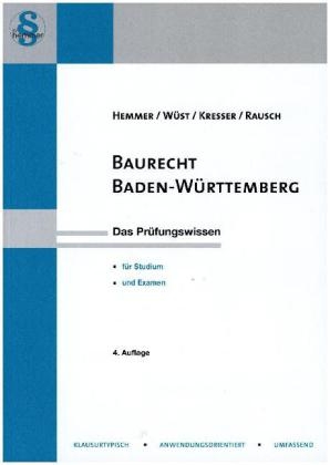 Baurecht/Baden-Würtemberg - Karl-Edmund Hemmer, Achim Wüst,  Kresser,  Rausch