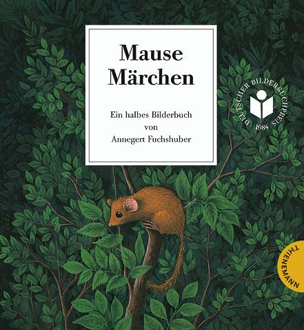 Mausemärchen – Riesengeschichte - Annegert Fuchshuber