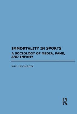 Immortality in Sports - Wib Leonard