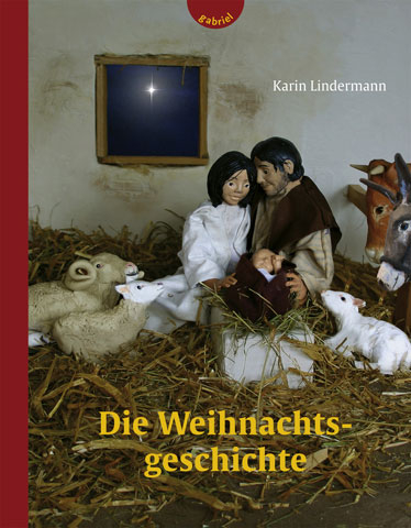 Die Weihnachtsgeschichte - Karin Lindermann