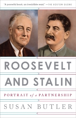 Roosevelt and Stalin - Susan Butler