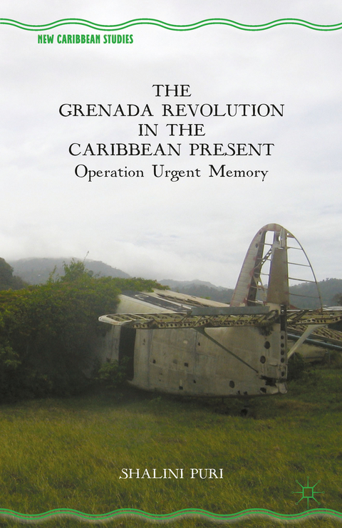 The Grenada Revolution in the Caribbean Present - S. Puri