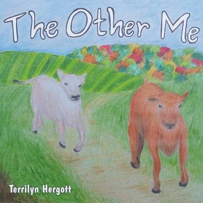 The Other Me - Terrilyn Hergott