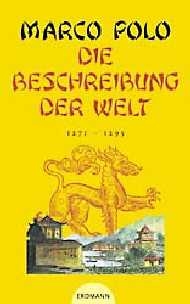 Die Beschreibung der Welt - Marco Polo