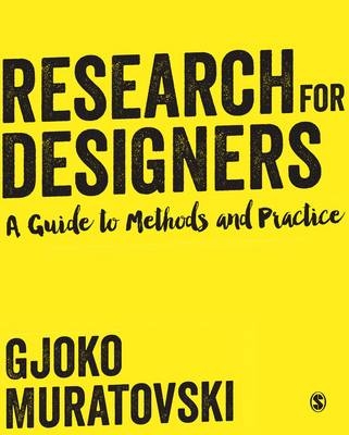 Research for Designers - Gjoko Muratovski