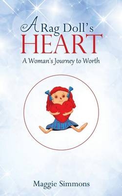 A Rag Doll's Heart - Maggie Simmons