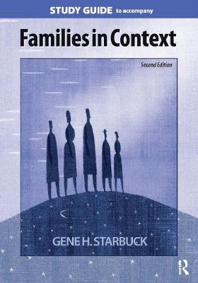 Families in Context Study Guide - Gene H. Starbuck