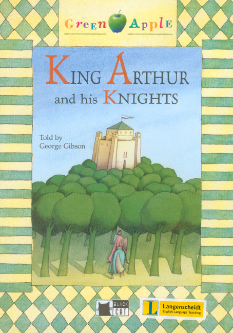 King Arthur and his Knights - Charles Dickens