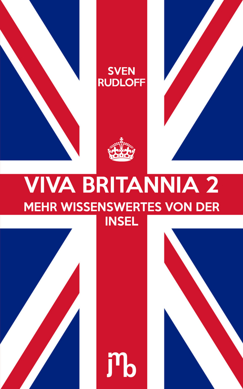 Viva Britannia 2 - Sven Rudloff