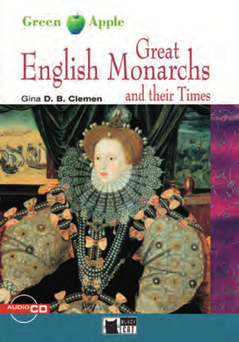 Great English Monarchs and their Times - Buch mit Audio-CD