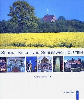 Schöne Kirchen in Schleswig-Holstein - Peter Schuster