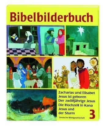 Was uns die Bibel erzählt / Bibelbilderbuch 3