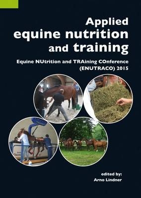 Applied equine nutrition and training - 