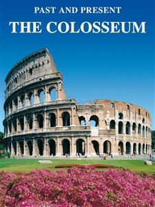 The Colosseum - Lozzi Roma