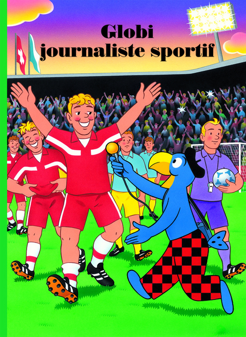 Globi journaliste sportif - Guido Strebel