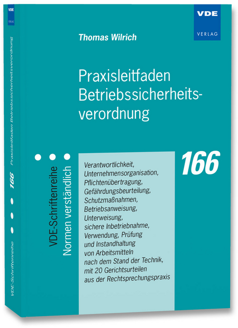 Praxisleitfaden Betriebssicherheitsverordnung - Thomas Wilrich