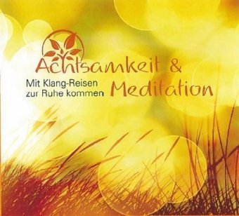 Achtsamkeit & Meditation, 1 Audio-CD