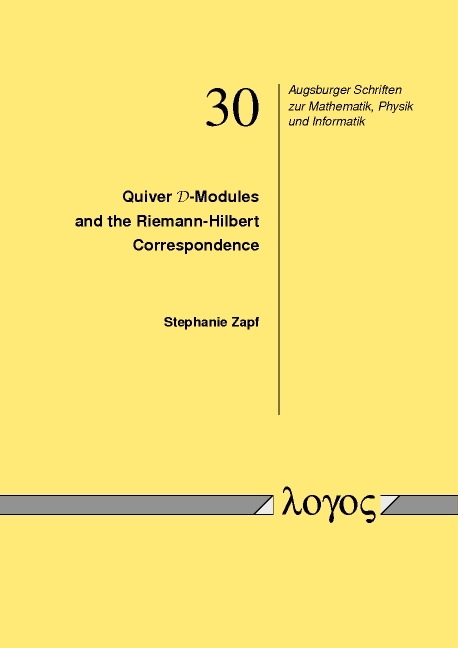 Quiver D-Modules and the Riemann-Hilbert Correspondence - Stephanie Zapf