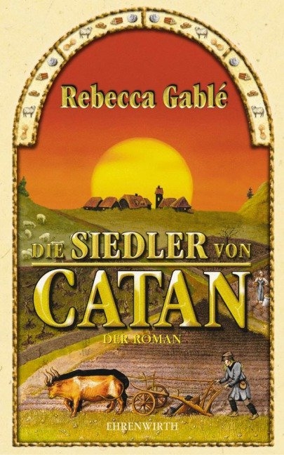 Die Siedler von Catan - Rebecca Gablé