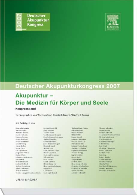 Akupunktur - Die Medizin für Körper und Seele (Kongressband 2007)