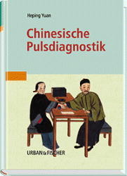 Chinesische Pulsdiagnostik - Heping Yuan