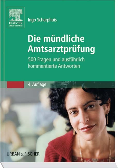 Die mündliche Amtsarztprüfung - Ingo Scharphuis