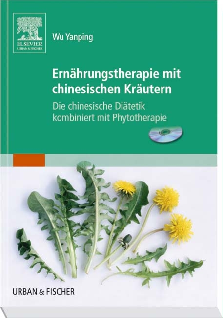 Ernährungstherapie mit chinesischen Kräutern & CD-ROM - Yanping Wu