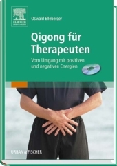 Qigong für Therapeuten - Oswald Elleberger