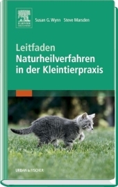 Leitfaden Naturheilverfahren in der Kleintierpraxis - Susan G. Wynn, Steve Marsden