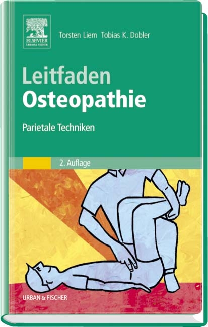 Leitfaden Osteopathie - Torsten Liem, Tobias K Dobler