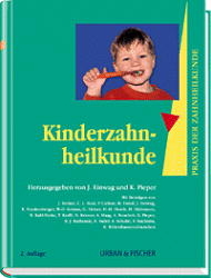 Praxis der Zahnheilkunde - PdZ. Strukturiert nach dem PermaNova-Verfahren / Kinderzahnheilkunde - J Einwag, K Pieper