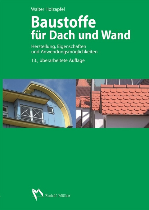 Baustoffe für Dach und Wand - Walter Holzapfel