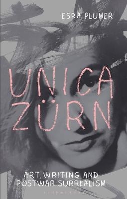 Unica Zürn - Esra Plumer