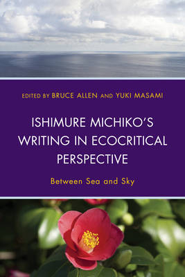Ishimure Michiko's Writing in Ecocritical Perspective - 
