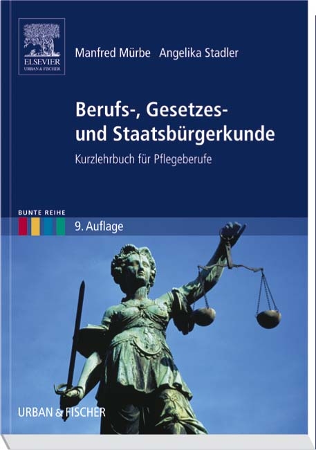 Berufs-, Gesetzes- und Staatsbürgerkunde - Manfred Mürbe, Angelika Stadler