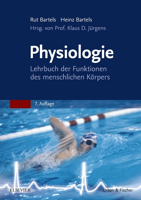 Physiologie - Rut Bartels, Klaus D. Jürgens