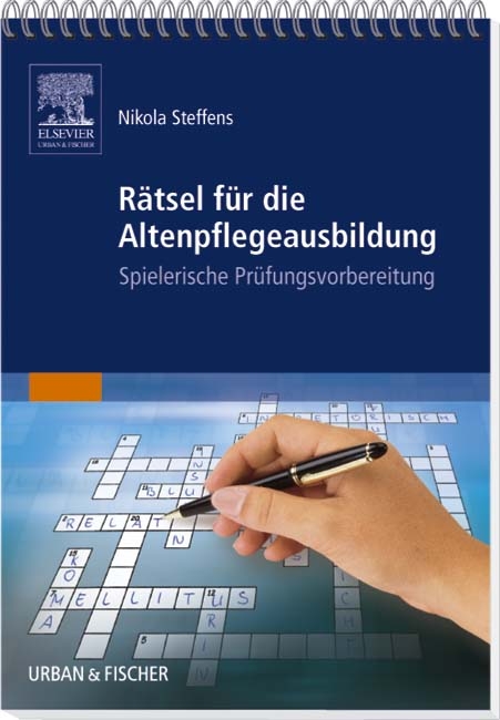 Rätsel für die Altenpflegeausbildung - Nikola Steffens